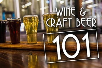 Wine and Craft Beer 101