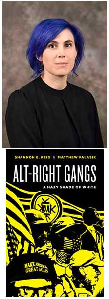 Shannon Reid and Alt-Right Gangs